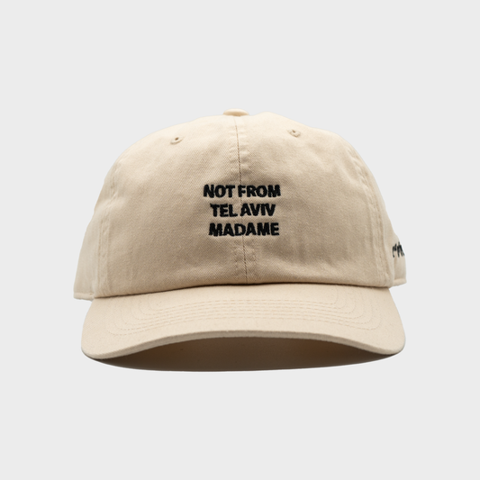 NOT FROM TEL AVIV MADAME - Beige